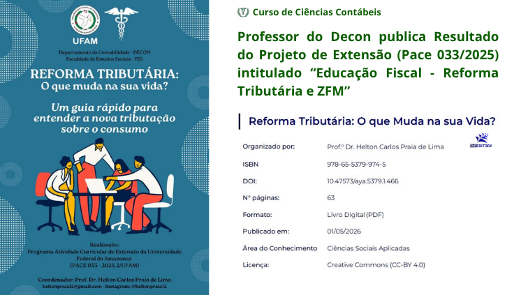 Professor do Decon publica Resultado do Projeto de Extensão (Pace 033/2025) intitulado “Educação Fiscal - Reforma Tributária e ZFM” 