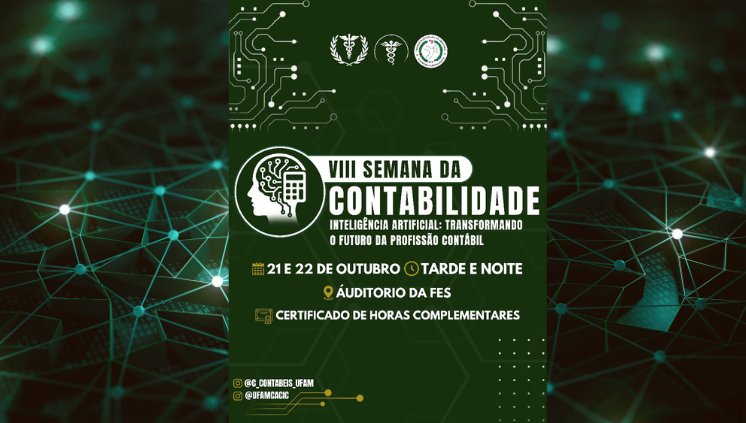 Vem ai a VIII Semana da Contabilidade da UFAM